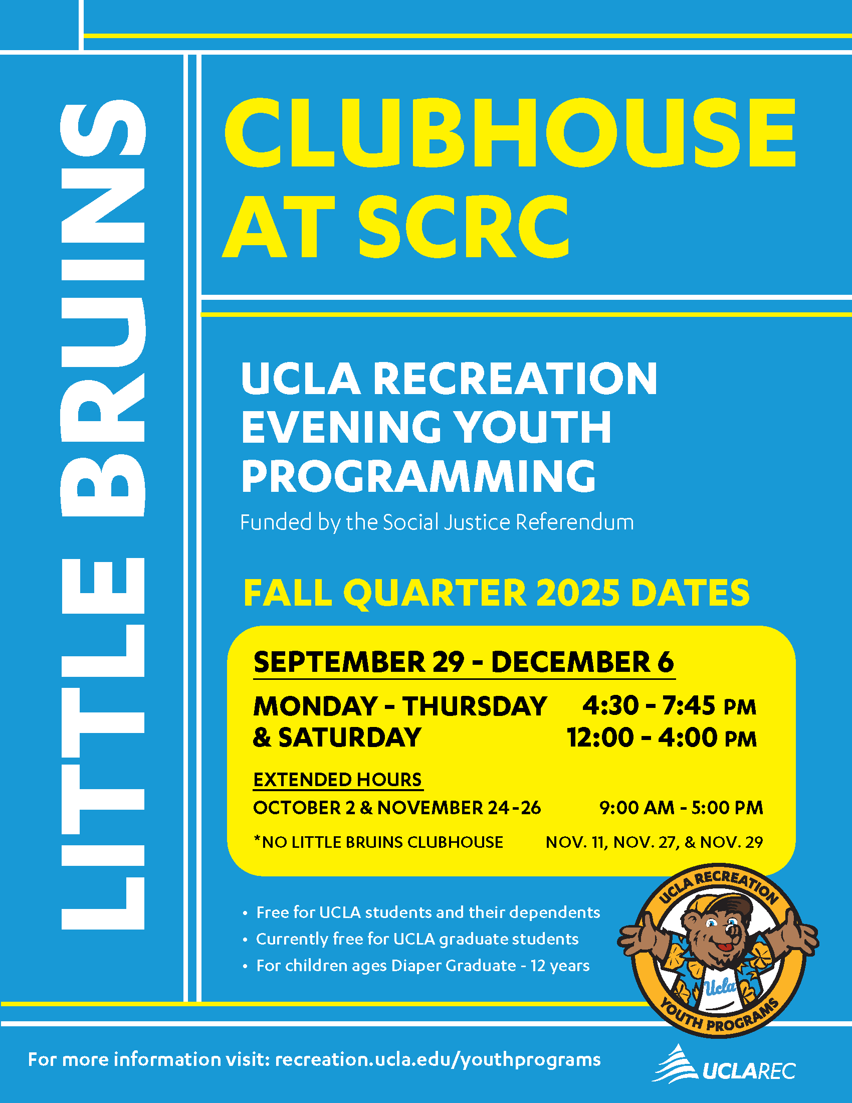 Little Bruin Clubhouse Fall Hours